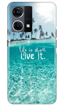Life is short live it Mobile Back Case for Oppo F21 Pro 4G (Design - 45)