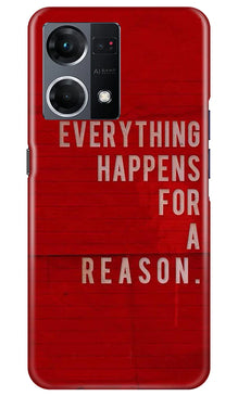 Everything Happens Reason Mobile Back Case for Oppo F21 Pro 4G (Design - 337)