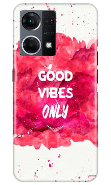 Good Vibes Only Mobile Back Case for Oppo F21 Pro 4G (Design - 351)