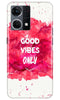 Good Vibes Only Mobile Back Case for Oppo F21 Pro 4G (Design - 351)