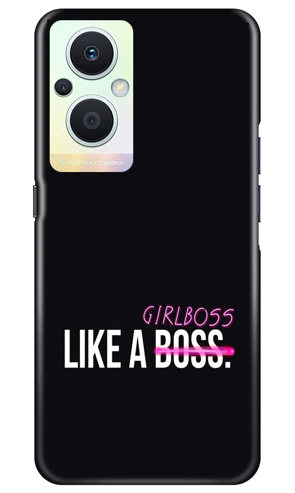 Like a Girl Boss Case for Oppo F21 Pro 5G (Design No. 234)