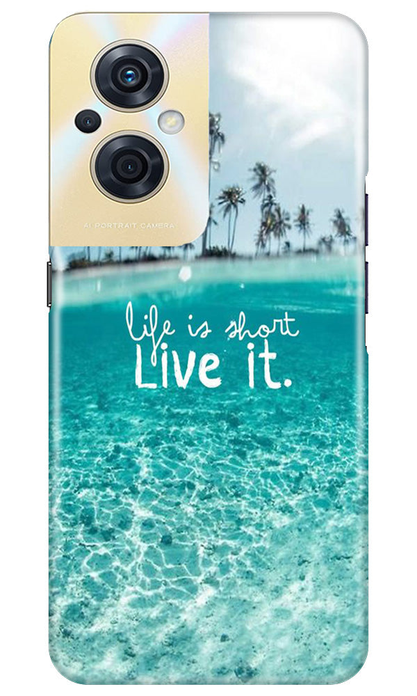 Life is short live it Case for Oppo F21s Pro 5G