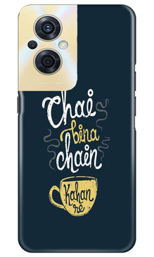 Chai Bina Chain Kahan Mobile Back Case for Oppo F21s Pro 5G  (Design - 144)