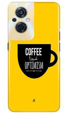 Coffee Optimism Mobile Back Case for Oppo F21s Pro 5G (Design - 313)