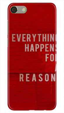 Everything Happens Reason Mobile Back Case for Oppo F3  (Design - 378)