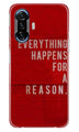 Everything Happens Reason Mobile Back Case for Poco F3 GT 5G (Design - 378)