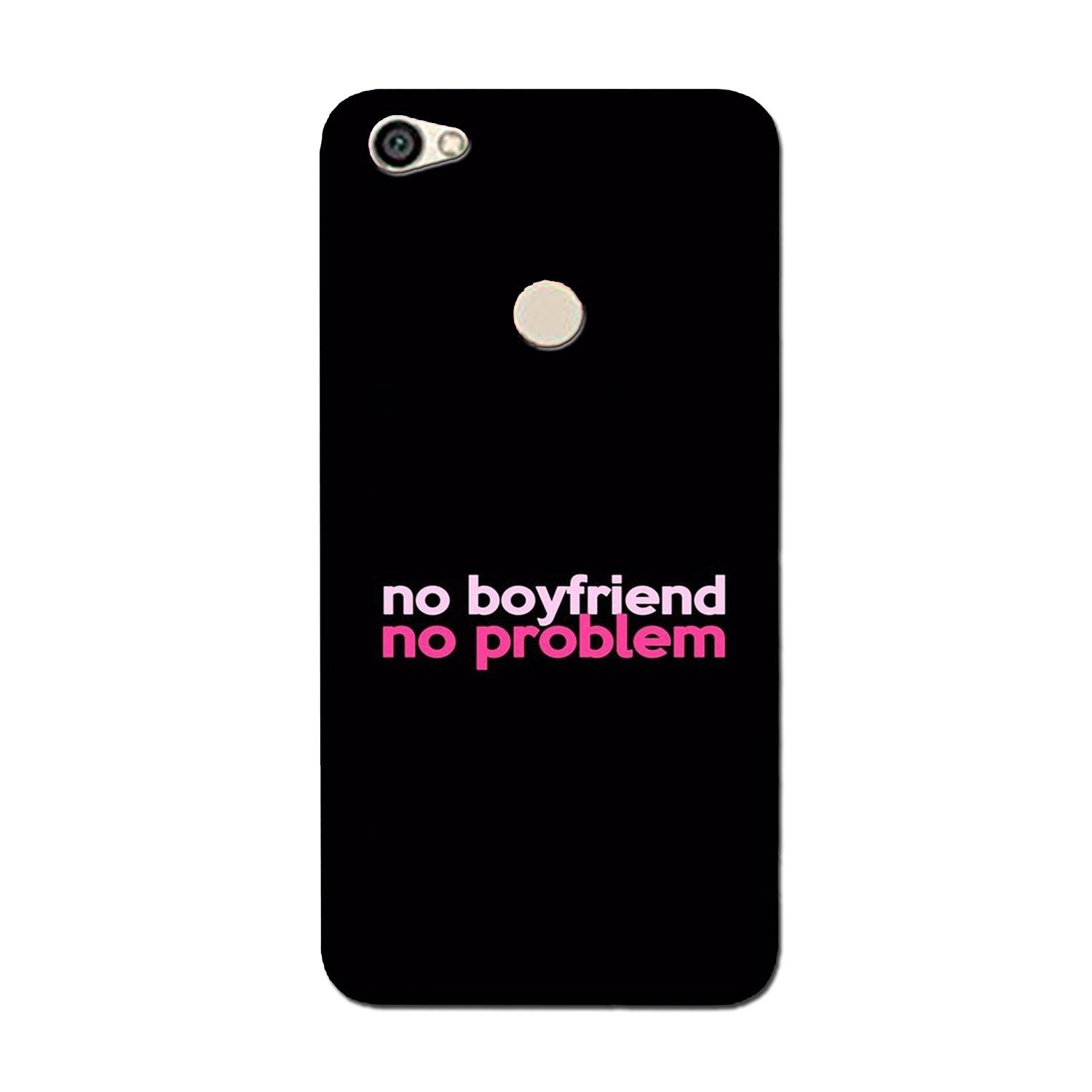 No Boyfriend No problem Case for Redmi Y1  (Design - 138)