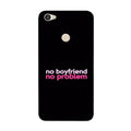 No Boyfriend No problem Case for Redmi Y1  (Design - 138)