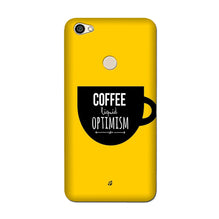 Coffee Optimism Mobile Back Case for Redmi Y1 Lite (Design - 353)