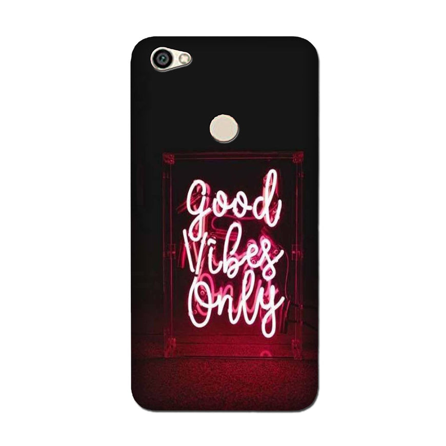 Good Vibes Only Mobile Back Case for Vivo Y83/ Y81 (Design - 354)