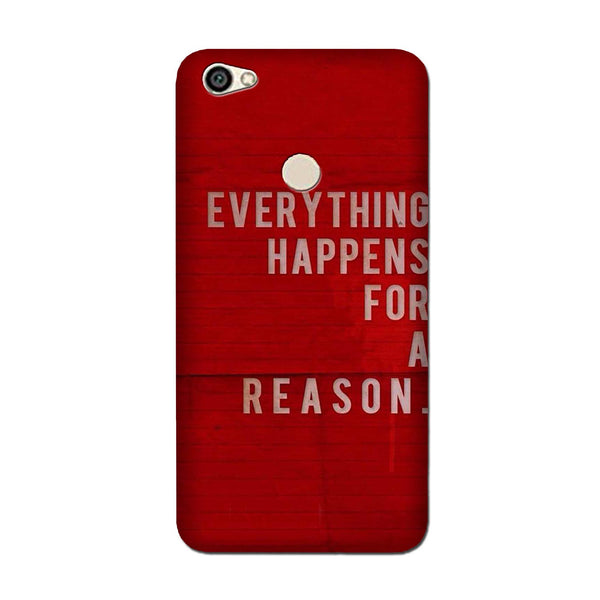 Everything Happens Reason Mobile Back Case for Vivo V7 (Design - 378)