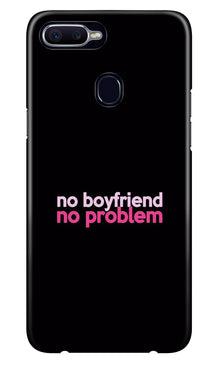 No Boyfriend No problem Case for Realme 2 Pro  (Design - 138)