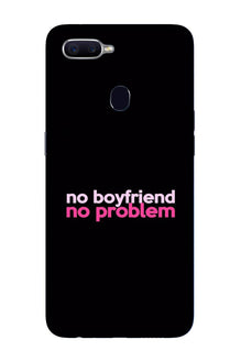 No Boyfriend No problem Case for Oppo R15 Pro  (Design - 138)