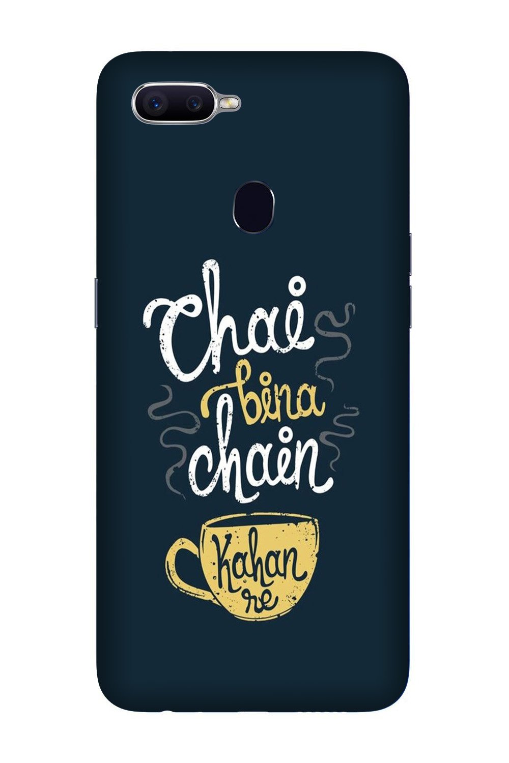Chai Bina Chain Kahan Case for Oppo A12(Design - 144)