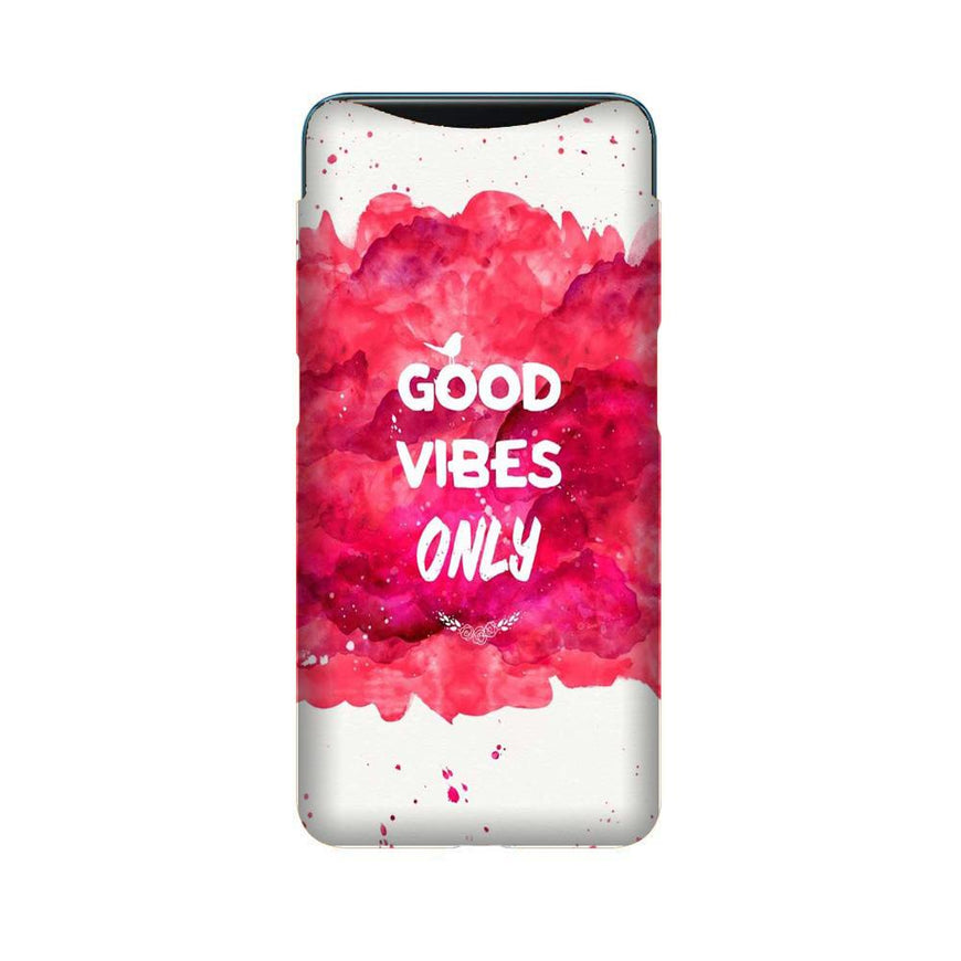Good Vibes Only Mobile Back Case for Oppo Find X  (Design - 393)