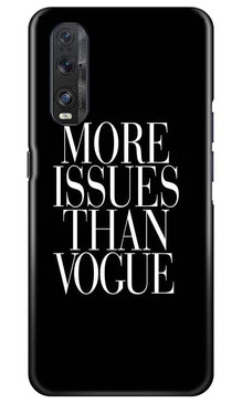 More Issues than Vague Mobile Back Case for Oppo Find X2 (Design - 74)