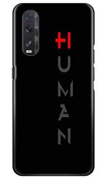 Human Mobile Back Case for Oppo Find X2  (Design - 141)