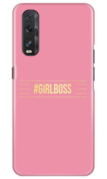 Girl Boss Pink Mobile Back Case for Oppo Find X2 (Design - 263)