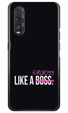 Like a Girl Boss Mobile Back Case for Oppo Find X2 (Design - 265)