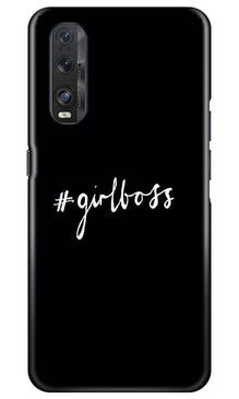 #GirlBoss Mobile Back Case for Oppo Find X2 (Design - 266)