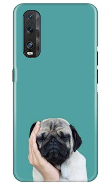 Puppy Mobile Back Case for Oppo Find X2 (Design - 333)