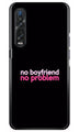 No Boyfriend No problem Case for Oppo Find X2 Pro  (Design - 138)