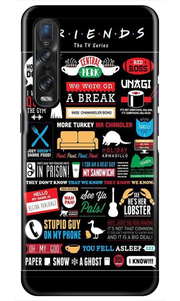 Friends Case for Oppo Find X2 Pro  (Design - 145)