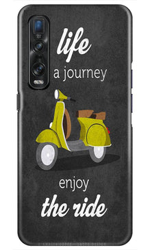 Life is a Journey Mobile Back Case for Oppo Find X2 Pro (Design - 261)