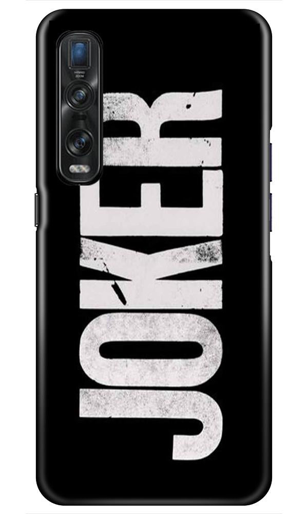 Joker Mobile Back Case for Oppo Find X2 Pro (Design - 327)