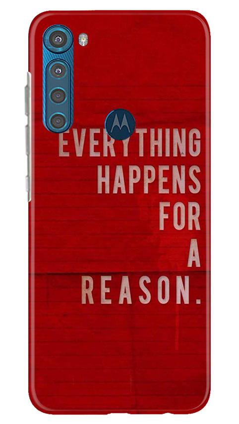 Everything Happens Reason Mobile Back Case for Moto One Fusion Plus (Design - 378)
