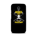 Winner Winner Chicken Dinner Case for Moto G2  (Design - 178)