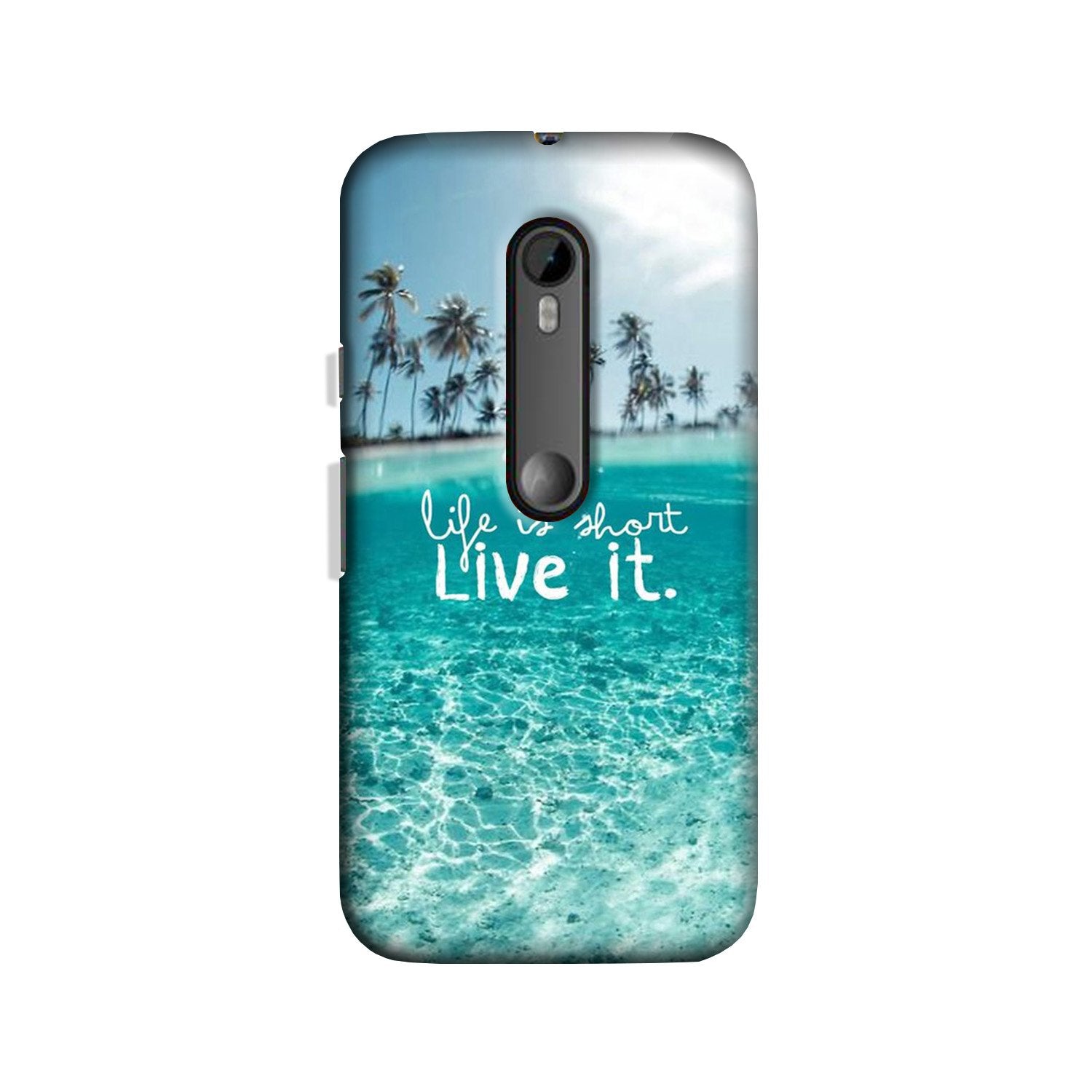 Life is short live it Case for Moto X Style