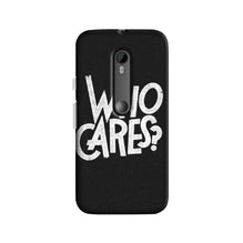 Who Cares Case for Moto X Play