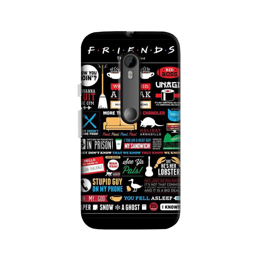 Friends Case for Moto X Play  (Design - 145)