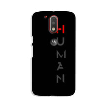 Human Case for Moto G4 Plus  (Design - 141)