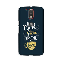 Chai Bina Chain Kahan Case for Moto G4 Plus  (Design - 144)