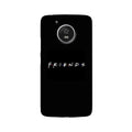 Friends Case for Moto G5  (Design - 143)