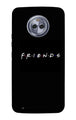 Friends Case for Moto G6  (Design - 143)