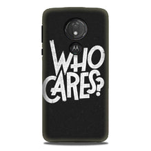 Who Cares Mobile Back Case for G7power (Design - 94)