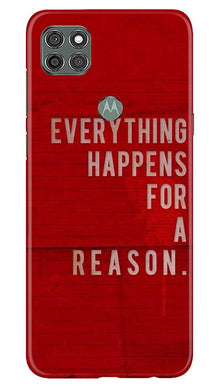Everything Happens Reason Mobile Back Case for Moto G9 Power (Design - 378)
