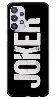 Joker Mobile Back Case for Samsung Galaxy A32 5G (Design - 327)