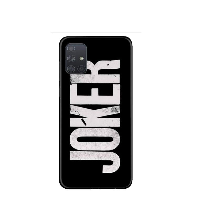 Joker Mobile Back Case for Samsung Galaxy A71 (Design - 327)