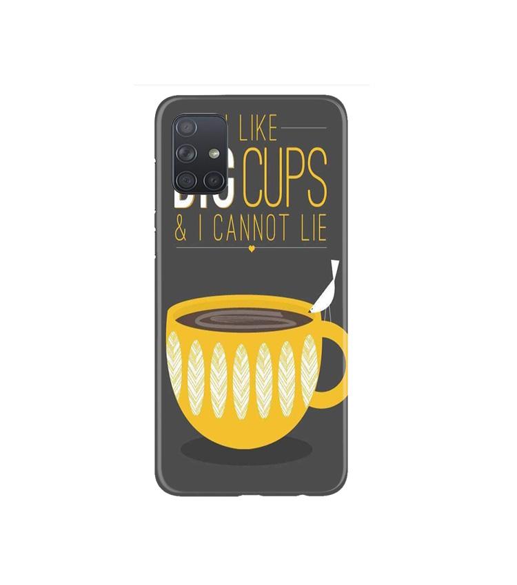 Big Cups Coffee Mobile Back Case for Samsung Galaxy A71 (Design - 352)