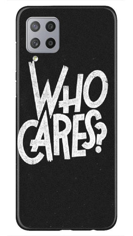 Who Cares Case for Samsung Galaxy M42