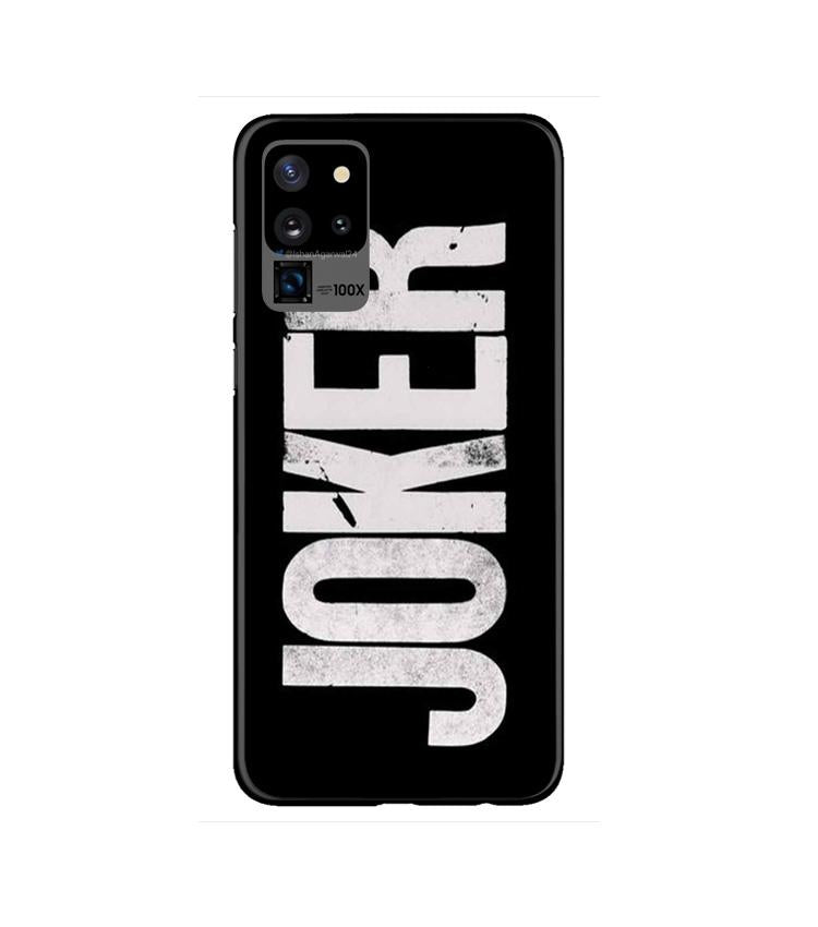 Joker Mobile Back Case for Galaxy S20 Ultra   (Design - 327)