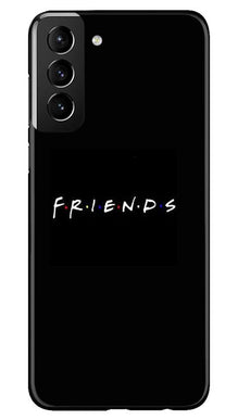 Friends Mobile Back Case for Samsung Galaxy S21 Plus  (Design - 143)