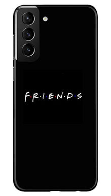 Friends Mobile Back Case for Samsung Galaxy S21 5G  (Design - 143)