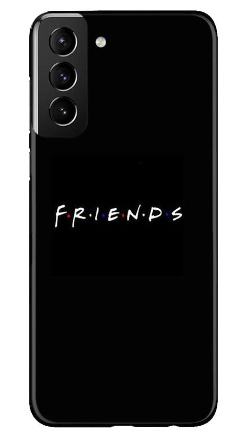 Friends Case for Samsung Galaxy S21 5G  (Design - 143)