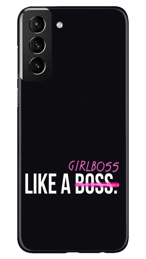Like a Girl Boss Case for Samsung Galaxy S21 Plus (Design No. 265)