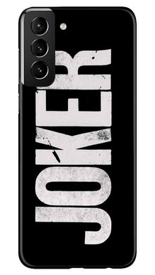 Joker Mobile Back Case for Samsung Galaxy S21 5G (Design - 327)